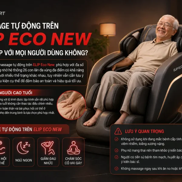 Ghế Massage ELIP Eco New: 5 Bài Tự Động, 15 Chế Độ Tuỳ Chỉnh