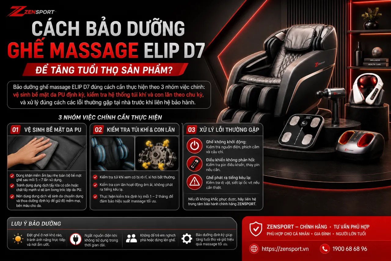 Cách Bảo Dưỡng Ghế Massage ELIP D7 Để Tăng Tuổi Thọ Sản Phẩm?
