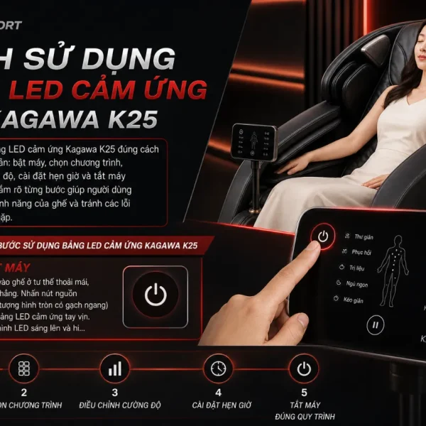 Ghế Massage Kagawa K25: Con Lăn 3D, LED Cảm Ứng Dễ Dùng