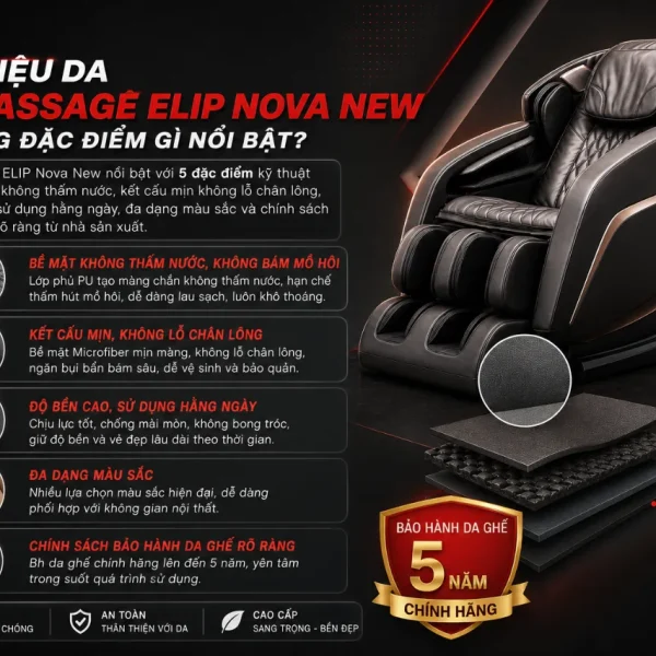 Ghế Massage ELIP Nova New: Da Polyurethane Dễ Vệ Sinh