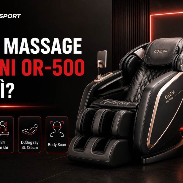 Ghế Massage Oreni OR-500 Là Gì?