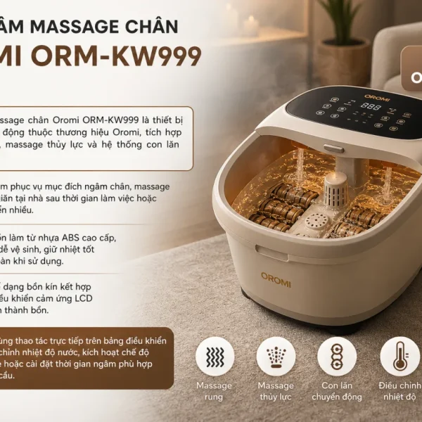 Bồn ngâm massage chân Oromi ORM-KW999