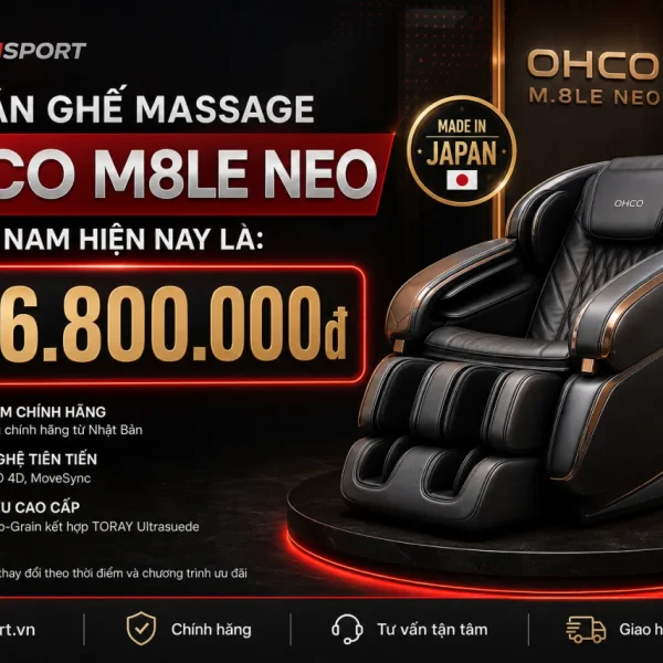 Giá bán ghế massage OHCO M8LE NEO tại Việt Nam hiện nay là bao nhiêu