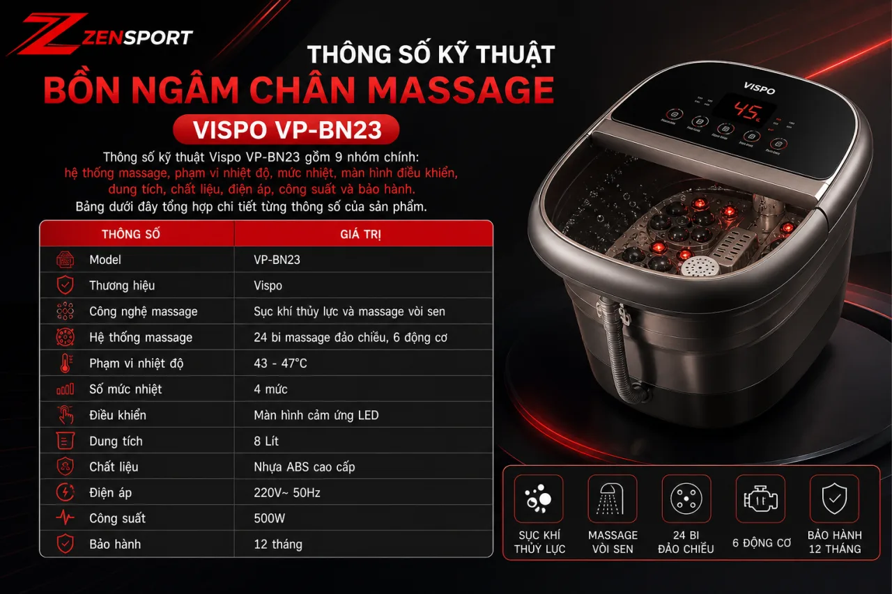 Thông số kỹ thuật Bồn ngâm chân massage Vispo VP-BN23 gồm những gì Thông số kỹ thuật Bồn ngâm chân massage Vispo VP-BN23 gồm những gì