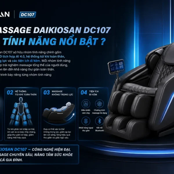 Ghế massage Daikiosan DC107 có những tính năng nổi bật nào