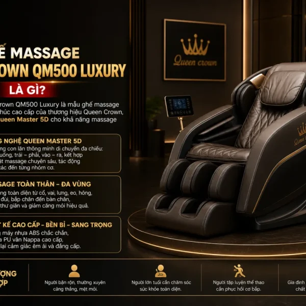 Ghế massage Queen Crown QM500 Luxury