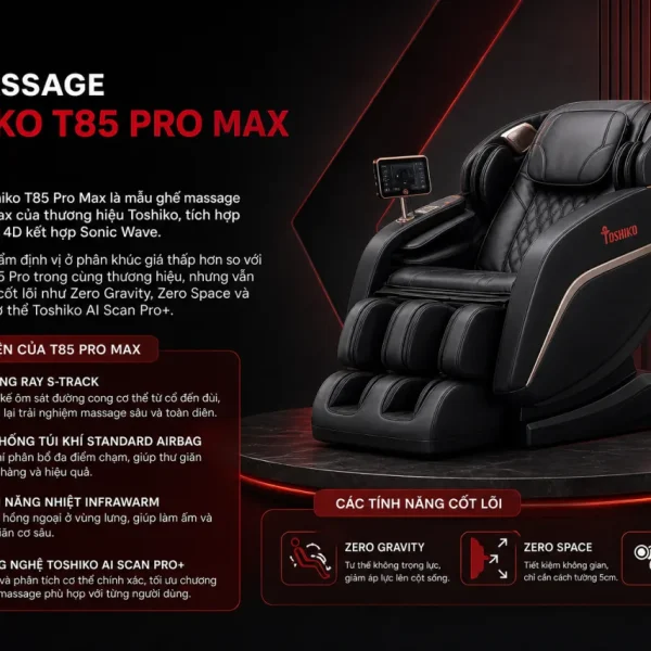 Ghế massage Toshiko T85 Pro Max