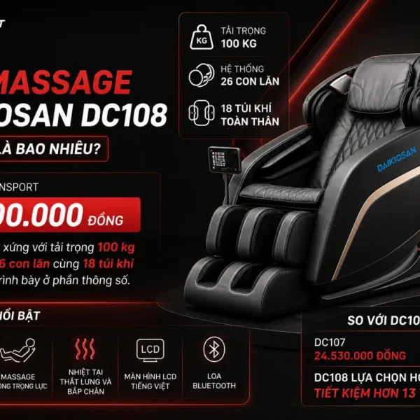 Giá bán Ghế massage Daikiosan DC108 hiện nay là bao nhiêu