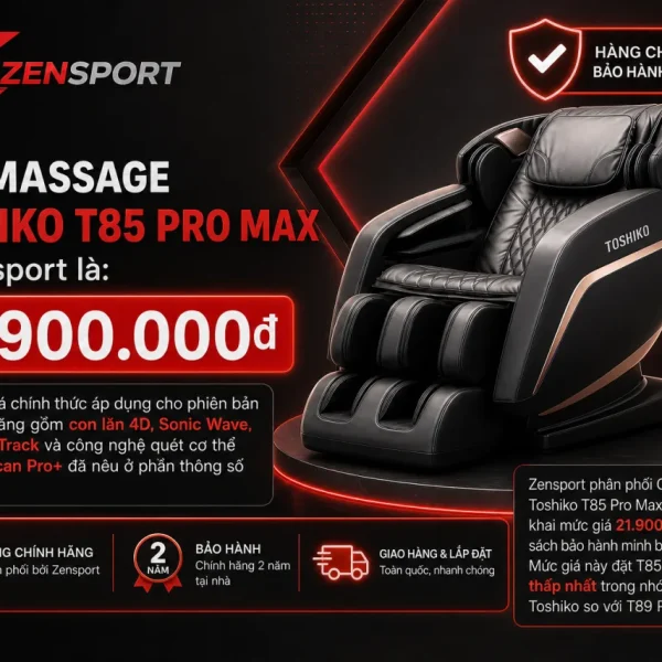 Giá bán Ghế massage Toshiko T85 Pro Max tại Zensport là bao nhiêu