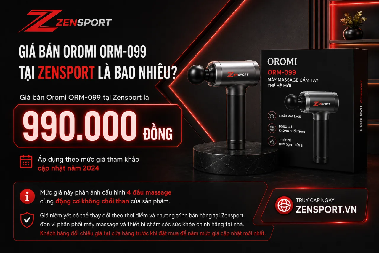 Giá Bán Oromi ORM-099 Tại Zensport Là Bao Nhiêu Giá Bán Oromi ORM-099 Tại Zensport Là Bao Nhiêu