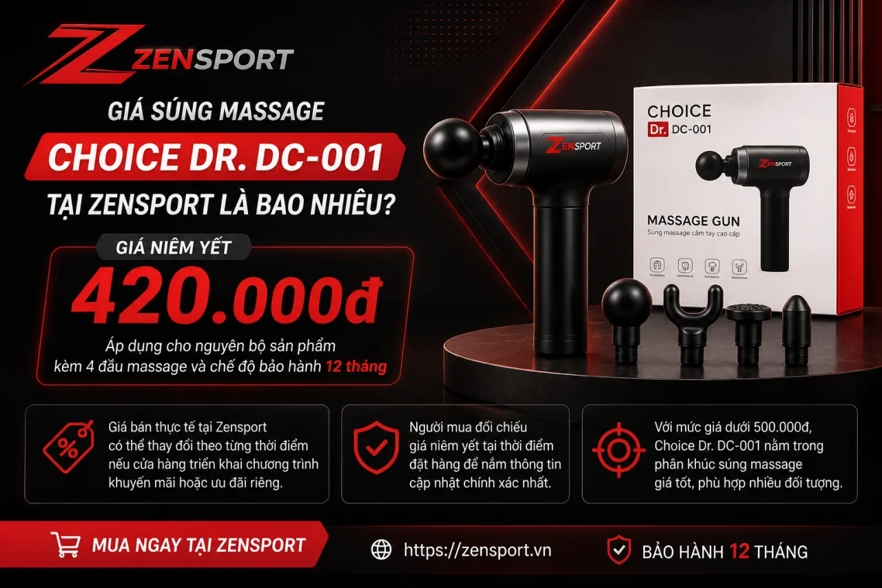 Giá Súng massage Choice Dr. DC-001 tại Zensport là bao nhiêu Giá Súng massage Choice Dr. DC-001 tại Zensport là bao nhiêu