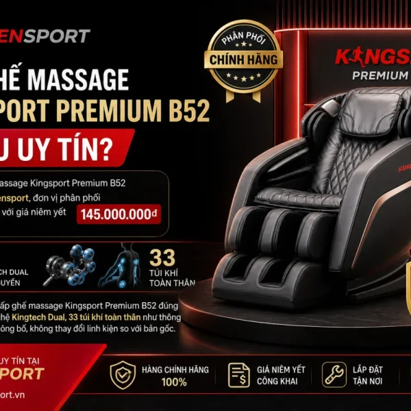 Mua ghế massage Kingsport Premium B52 ở đâu uy tín