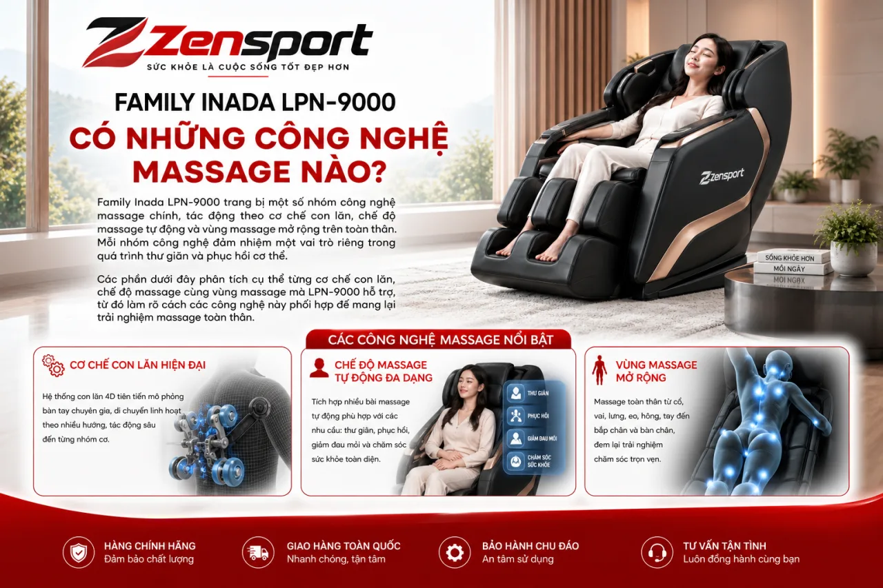 Family Inada LPN-9000 Có Những Công Nghệ Massage Nào Family Inada LPN-9000 Có Những Công Nghệ Massage Nào