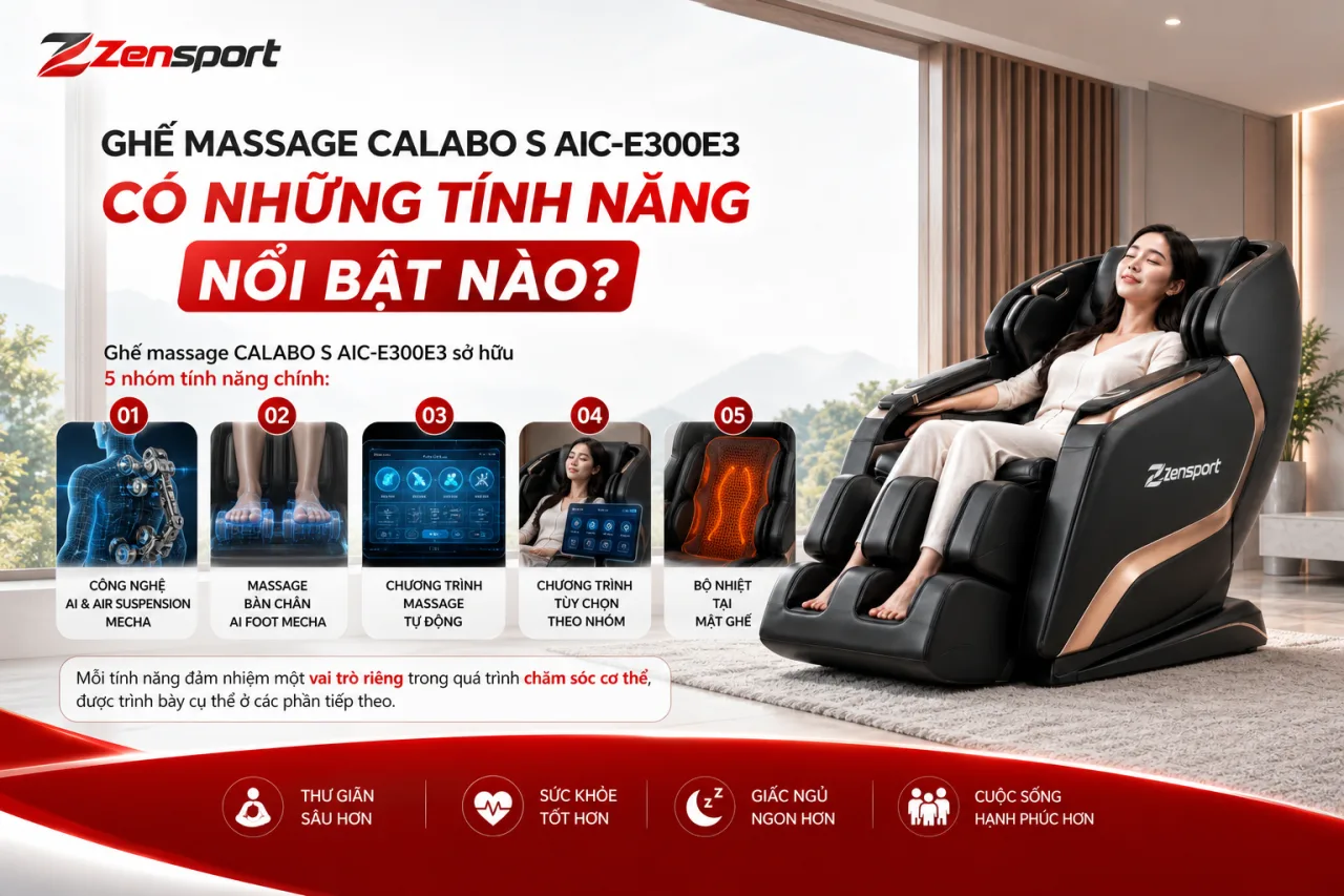 Ghế Massage CALABO S AIC-E300E3 Có Những Tính Năng Nổi Bật Nào Ghế Massage CALABO S AIC-E300E3 Có Những Tính Năng Nổi Bật Nào