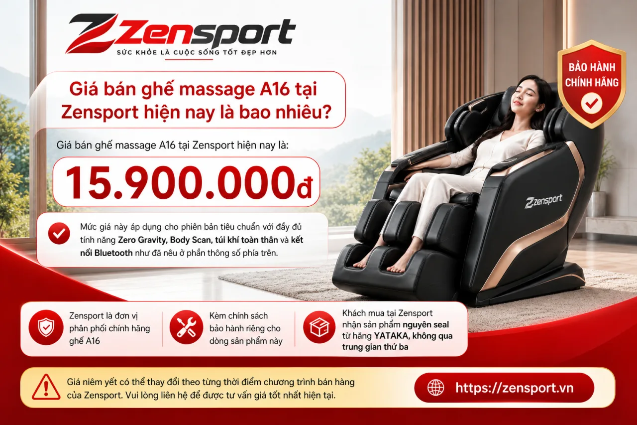 Giá bán ghế massage A16 tại Zensport hiện nay là bao nhiêu Giá bán ghế massage A16 tại Zensport hiện nay là bao nhiêu