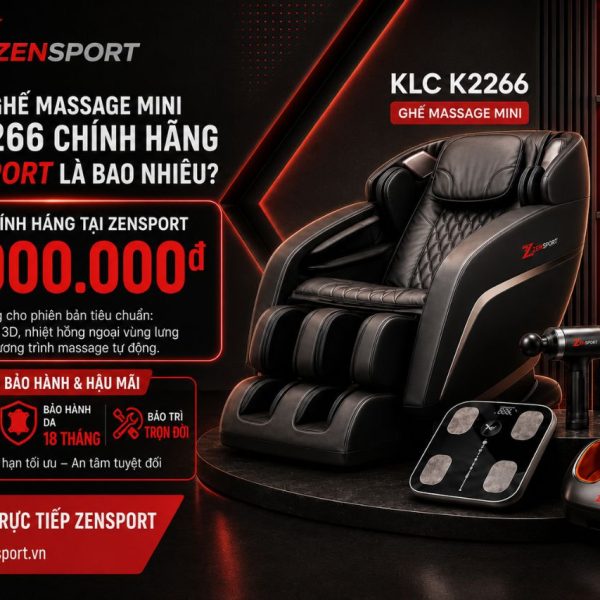 Giá bán Ghế massage mini KLC K2266 chính hãng tại Zensport là bao nhiêu