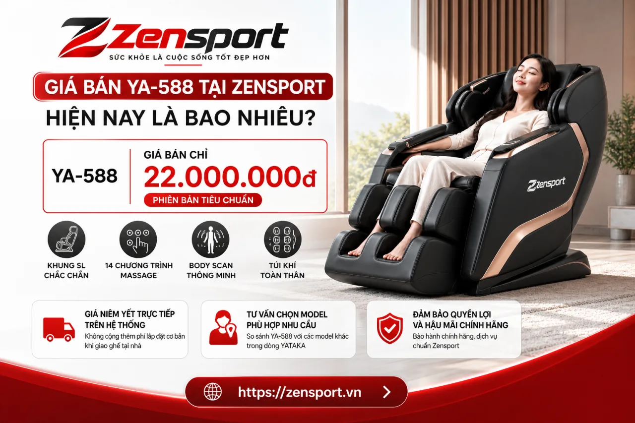 Giá bán YA-588 tại Zensport hiện nay là bao nhiêu Giá bán YA-588 tại Zensport hiện nay là bao nhiêu