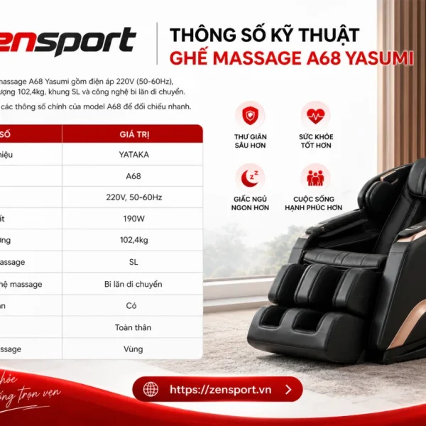 Thông số kỹ thuật của ghế massage A68 Yasumi gồm những gì