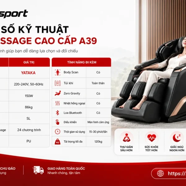 Thông số kỹ thuật của Ghế Massage Cao Cấp A39 gồm những gì